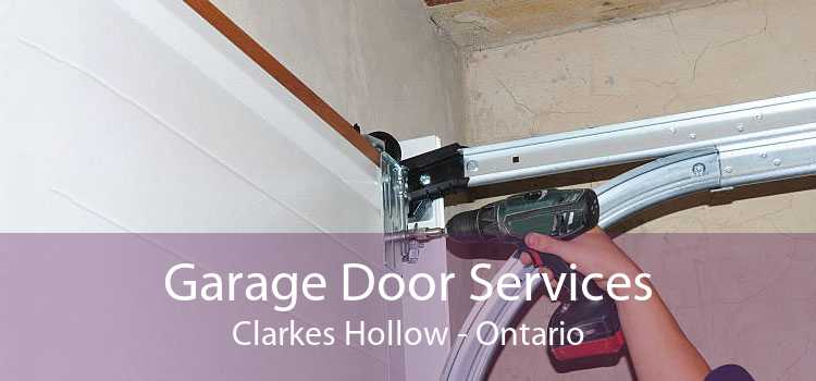 Garage Door Services Clarkes Hollow - Ontario