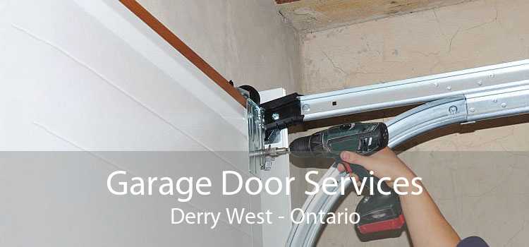 Garage Door Services Derry West - Ontario