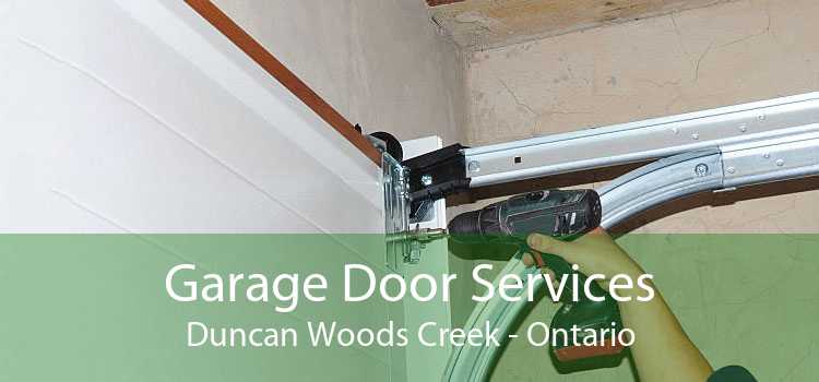 Garage Door Services Duncan Woods Creek - Ontario