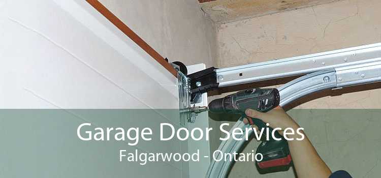 Garage Door Services Falgarwood - Ontario