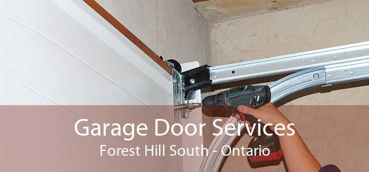 Garage Door Services Forest Hill South - Ontario