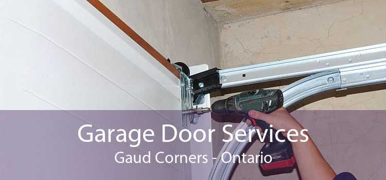 Garage Door Services Gaud Corners - Ontario