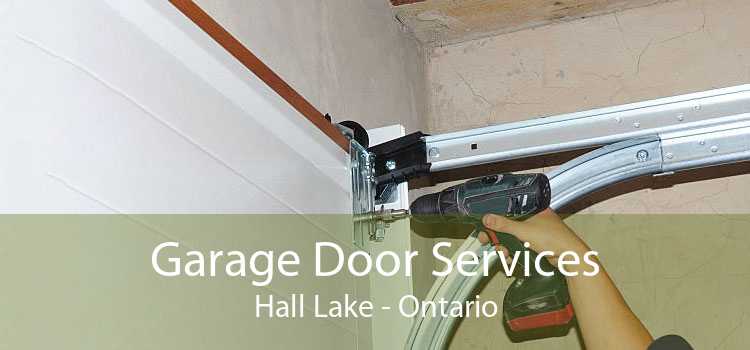 Garage Door Services Hall Lake - Ontario
