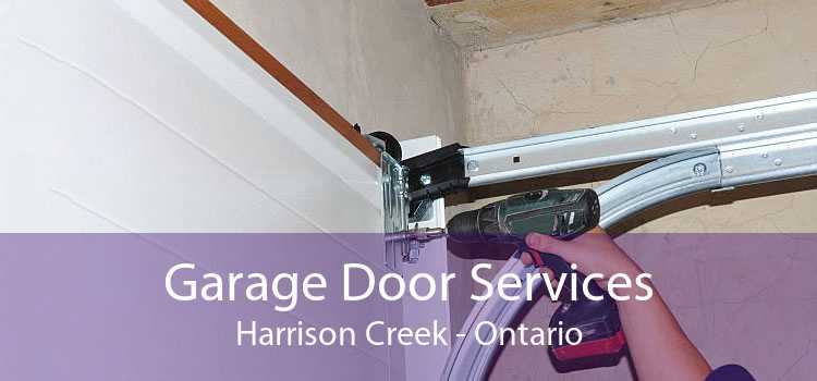 Garage Door Services Harrison Creek - Ontario