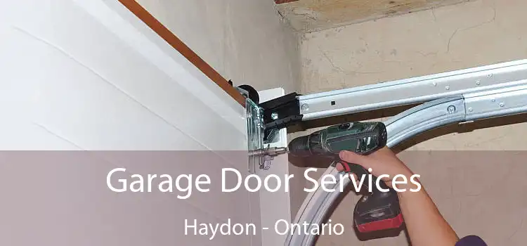 Garage Door Services Haydon - Ontario