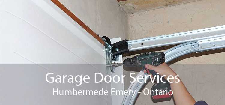 Garage Door Services Humbermede Emery - Ontario