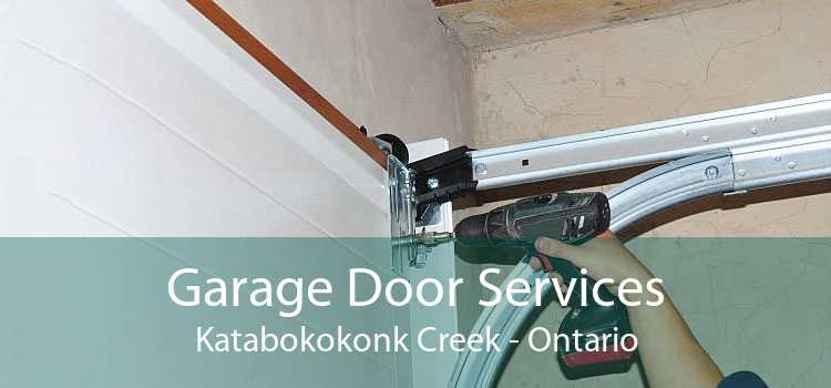 Garage Door Services Katabokokonk Creek - Ontario