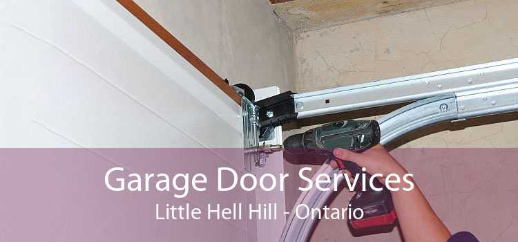 Garage Door Services Little Hell Hill - Ontario