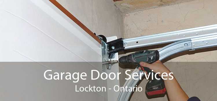 Garage Door Services Lockton - Ontario