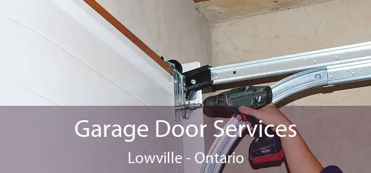 Garage Door Services Lowville - Ontario