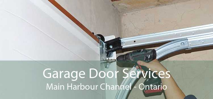 Garage Door Services Main Harbour Channel - Ontario