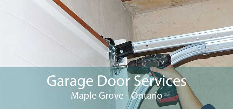 Garage Door Services Maple Grove - Ontario