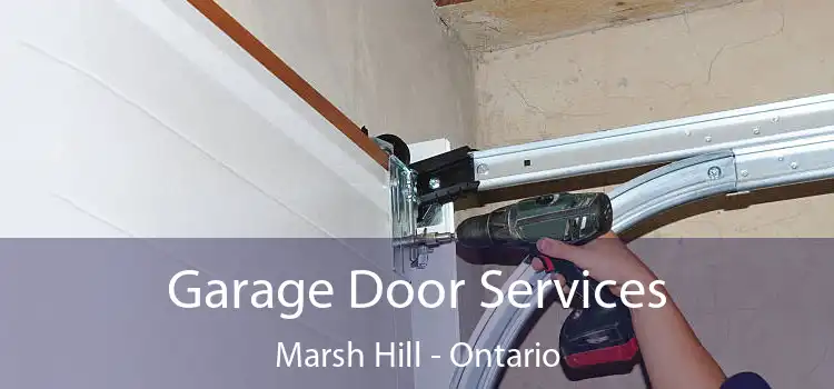 Garage Door Services Marsh Hill - Ontario