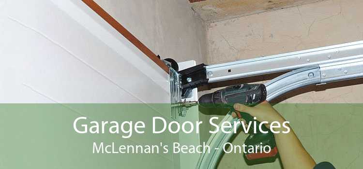 Garage Door Services McLennan's Beach - Ontario