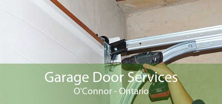 Garage Door Services O'Connor - Ontario