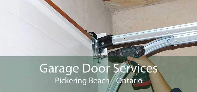 Garage Door Services Pickering Beach - Ontario