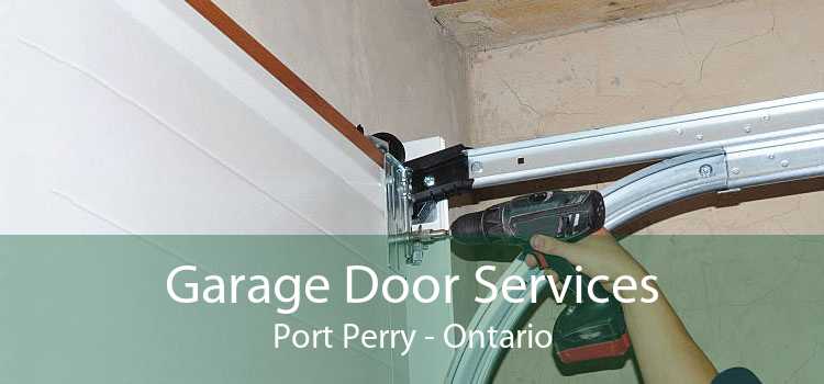 Garage Door Services Port Perry - Ontario