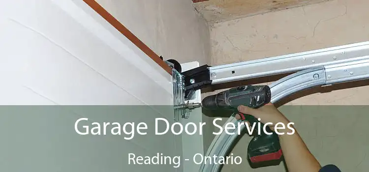 Garage Door Services Reading - Ontario