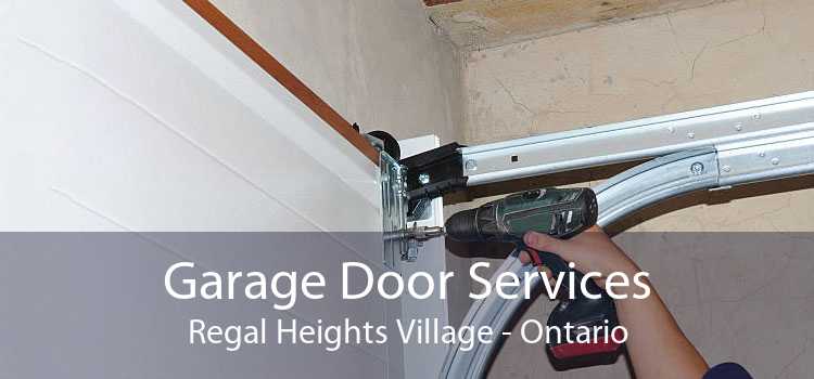 Garage Door Services Regal Heights Village - Ontario