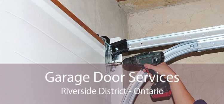 Garage Door Services Riverside District - Ontario
