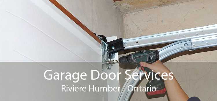 Garage Door Services Riviere Humber - Ontario