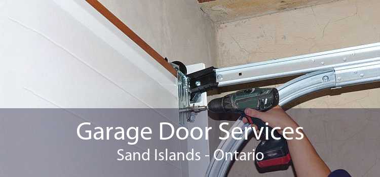 Garage Door Services Sand Islands - Ontario