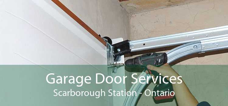 Garage Door Services Scarborough Station - Ontario
