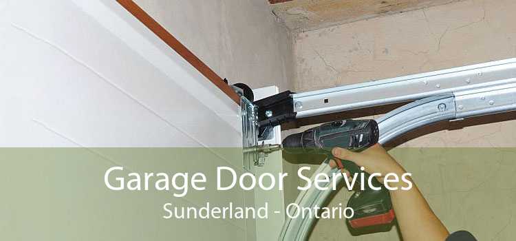Garage Door Services Sunderland - Ontario