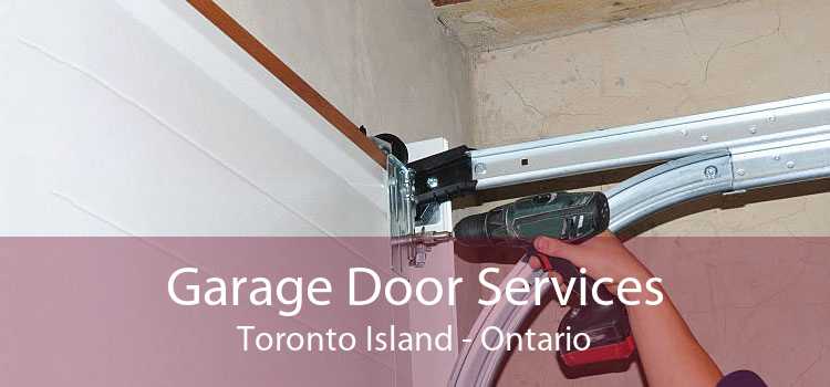 Garage Door Services Toronto Island - Ontario