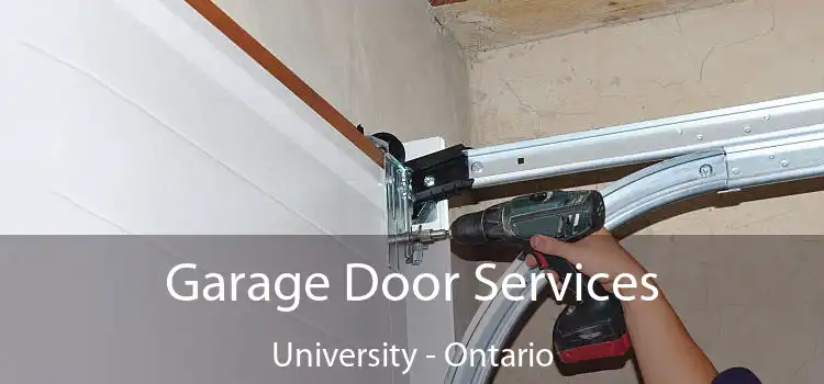 Garage Door Services University - Ontario