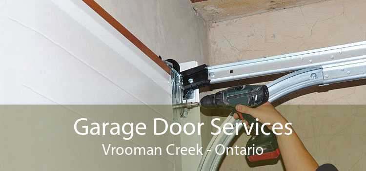 Garage Door Services Vrooman Creek - Ontario