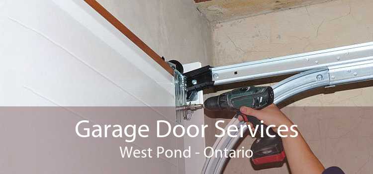 Garage Door Services West Pond - Ontario