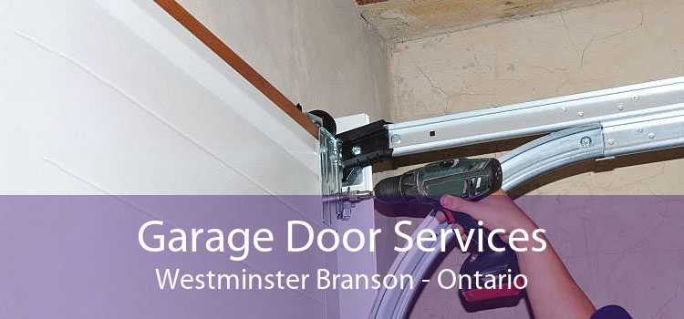Garage Door Services Westminster Branson - Ontario
