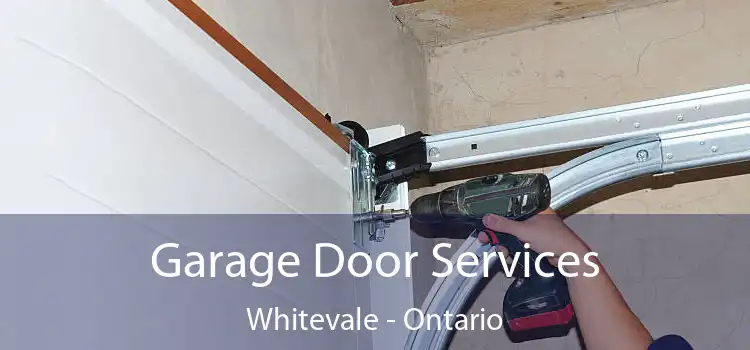Garage Door Services Whitevale - Ontario