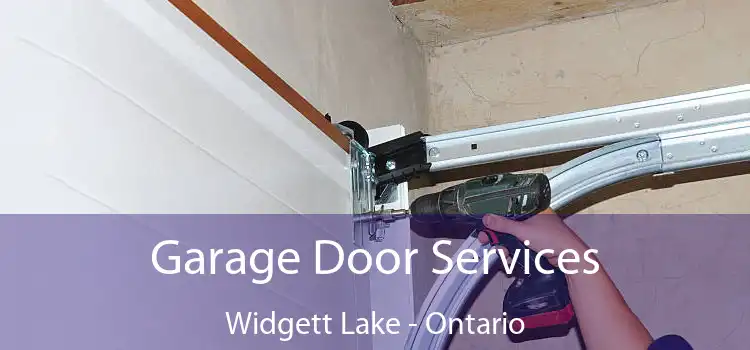 Garage Door Services Widgett Lake - Ontario