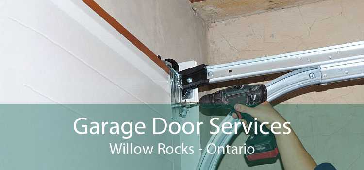 Garage Door Services Willow Rocks - Ontario
