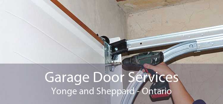 Garage Door Services Yonge and Sheppard - Ontario