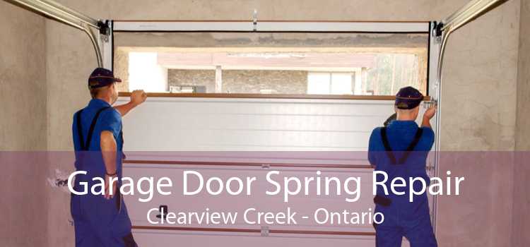 Garage Door Spring Repair Clearview Creek - Ontario