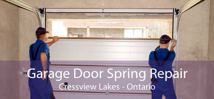 Garage Door Spring Repair Cressview Lakes - Ontario