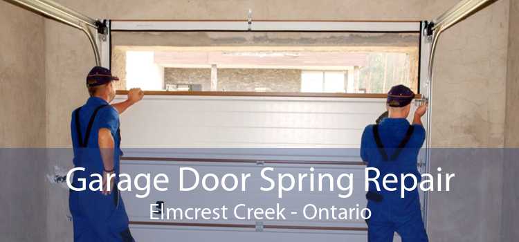Garage Door Spring Repair Elmcrest Creek - Ontario