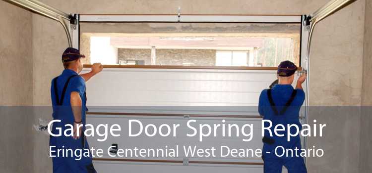 Garage Door Spring Repair Eringate Centennial West Deane - Ontario