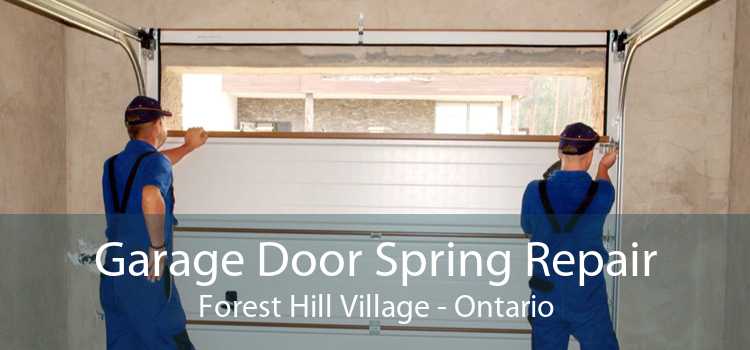 Garage Door Spring Repair Forest Hill Village - Ontario
