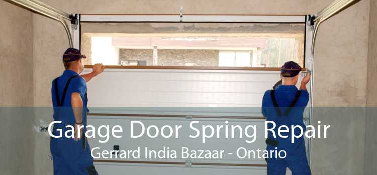 Garage Door Spring Repair Gerrard India Bazaar - Ontario