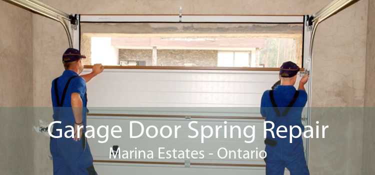 Garage Door Spring Repair Marina Estates - Ontario