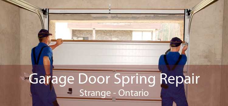 Garage Door Spring Repair Strange - Ontario