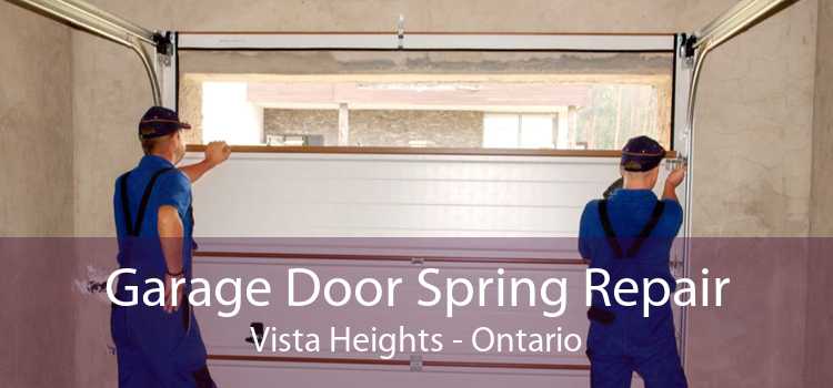 Garage Door Spring Repair Vista Heights - Ontario