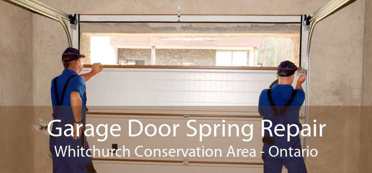 Garage Door Spring Repair Whitchurch Conservation Area - Ontario