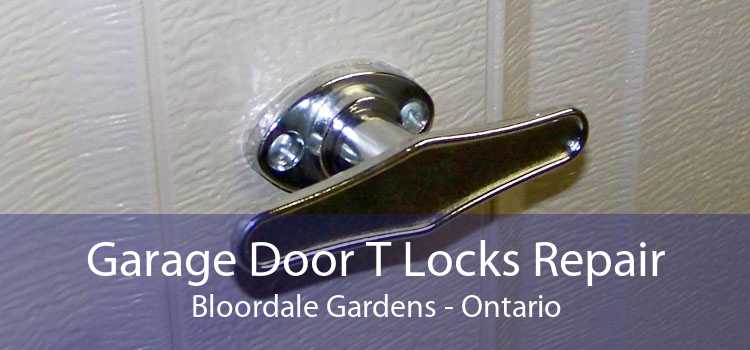 Garage Door T Locks Repair Bloordale Gardens - Ontario