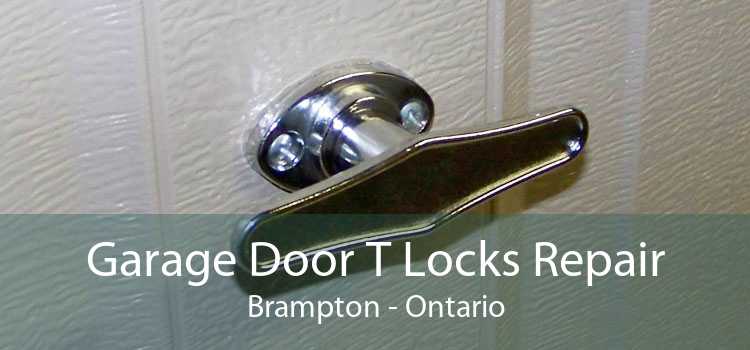 Garage Door T Locks Repair Brampton - Ontario