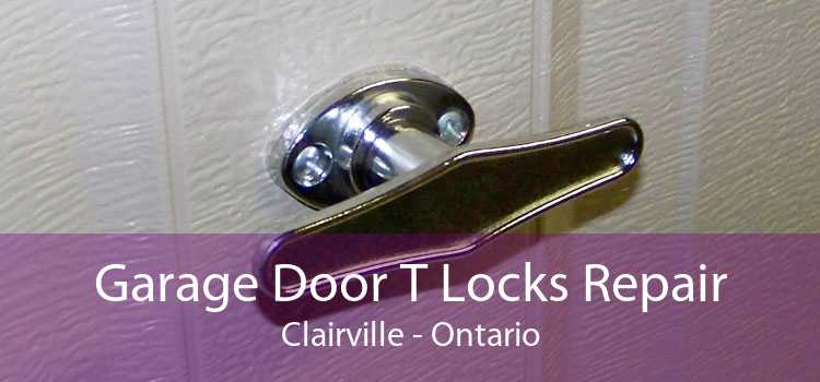 Garage Door T Locks Repair Clairville - Ontario